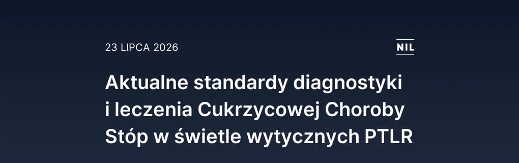 Aktualne standardy diagnostyki i leczenia Cukrzycowej Choroby St