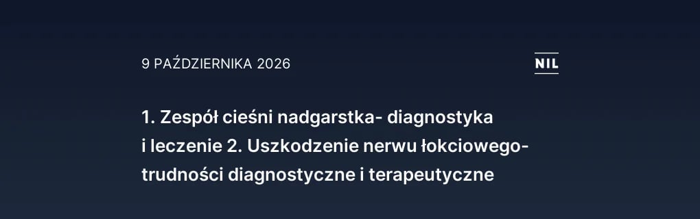 1. Zespół cieśni nadgarstka- diagnostyka i leczenie 2. Uszkodzen