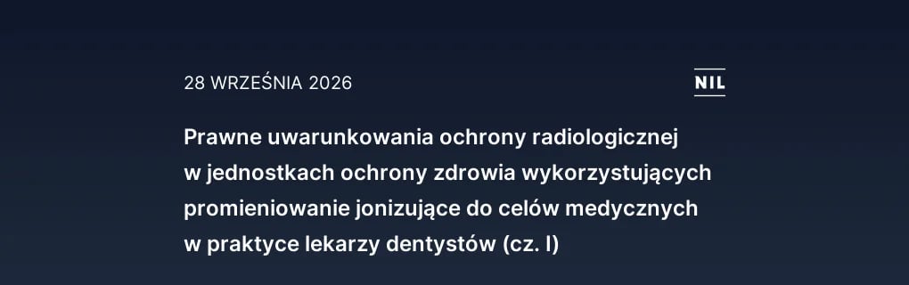 Prawne uwarunkowania ochrony radiologicznej w jednostkach ochron