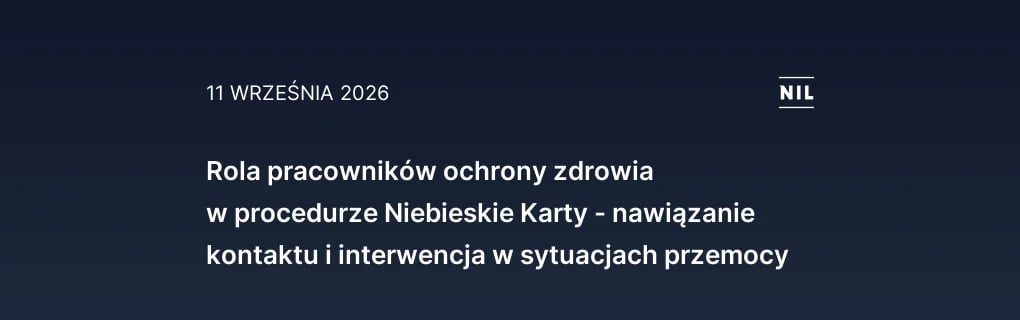 Rola pracowników ochrony zdrowia w procedurze Niebieskie Karty -