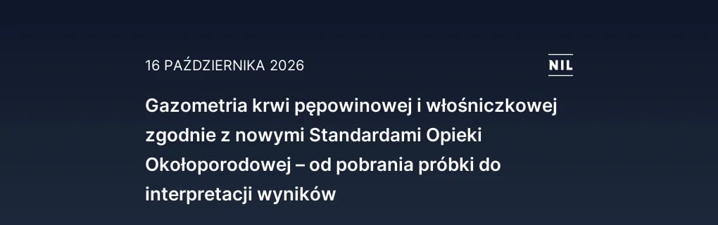 Gazometria krwi pępowinowej i włośniczkowej zgodnie z nowymi Sta