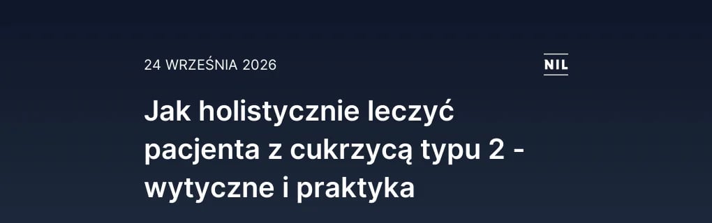 Jak holistycznie leczyć pacjenta z cukrzycą typu 2 - wytyczne i