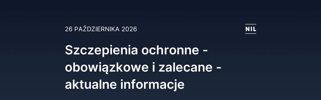 Szczepienia ochronne - obowiązkowe i zalecane - aktualne informa