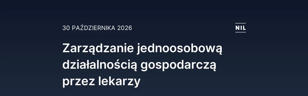 Zarządzanie jednoosobową działalnością gospodarczą przez lekarzy