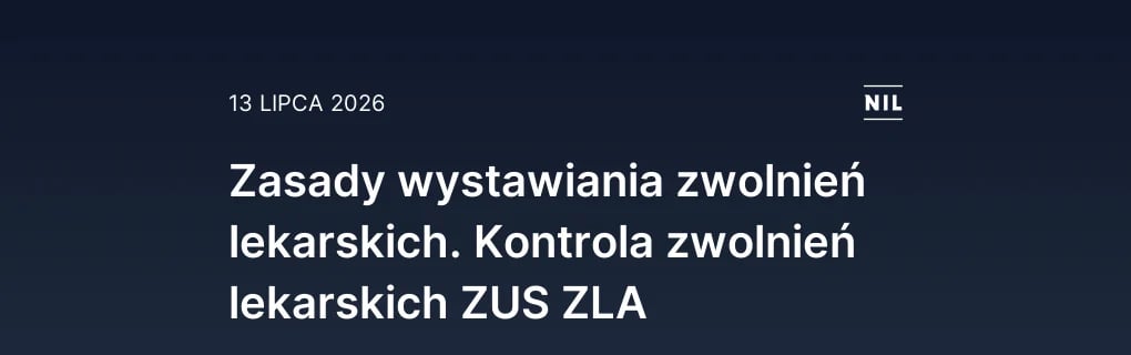 Zasady wystawiania zwolnień lekarskich. Kontrola zwolnień lekars