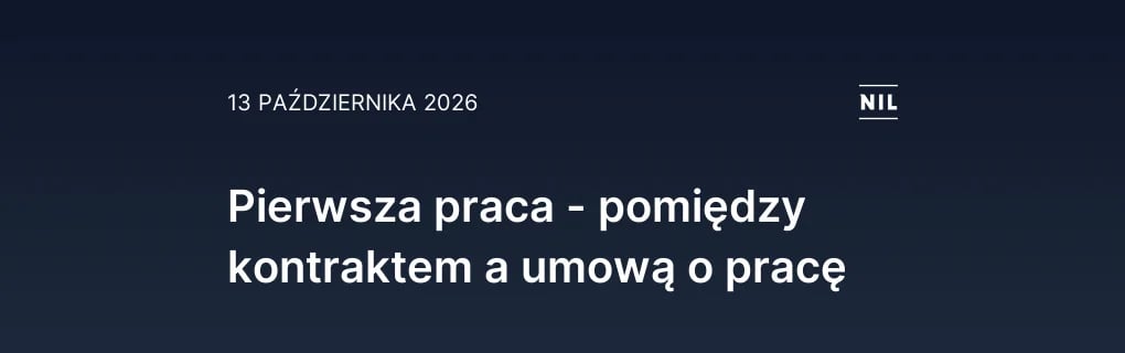Pierwsza praca - pomiędzy kontraktem a umową o pracę